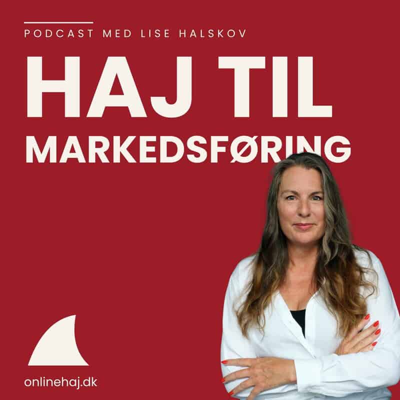 Haj til Markedsføring - en dansk podcast med Lise Halskov